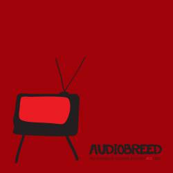 Audiobreed : All Shades of Colours, but Only Red I See